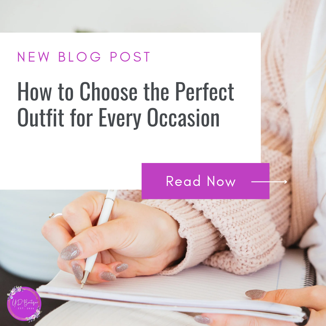 How to Choose the Perfect Outfit for Every Occasion